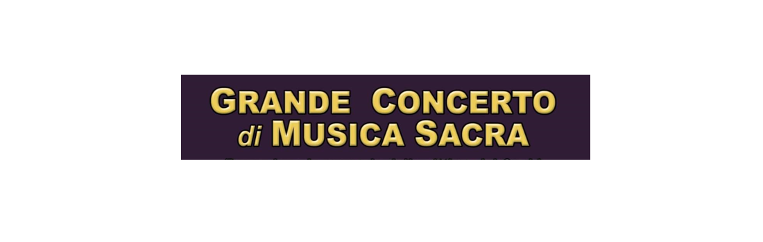 Grande Concerto di Musica Sacra | Basilica di San Vittore al Corpo, Milano - 29 settembre 2021