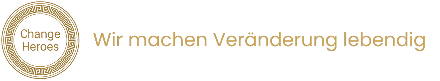CHANGE HEROES – Wir machen Veränderung lebendig