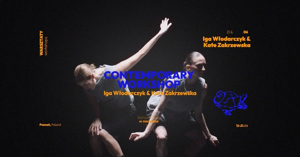 Two dancers on a dark stage, one reaching upward and the other leaning forward, with colorful text promoting a contemporary workshop in Poznań, Poland.