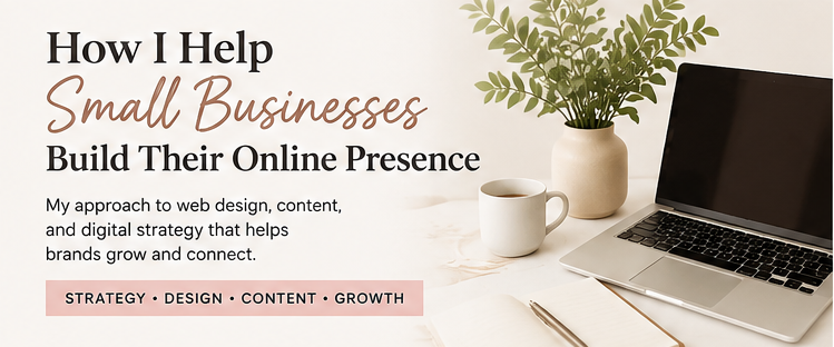 How I Help Small Businesses Build Their Online Presence