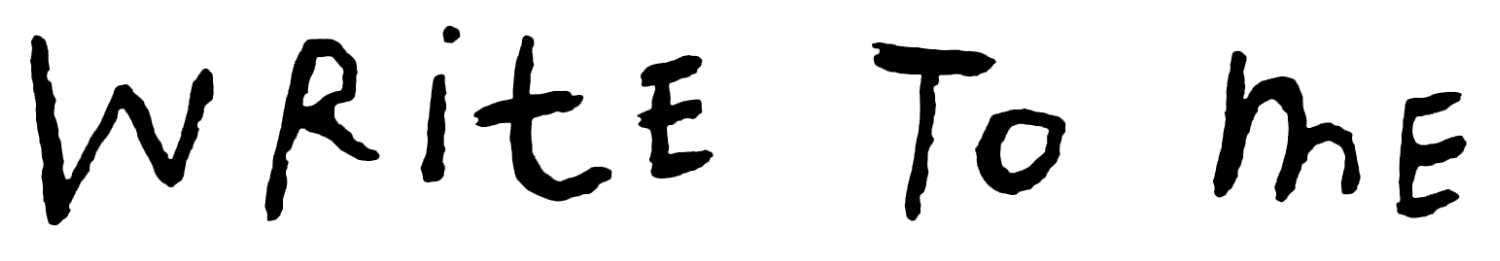 Text in black handwritten style that says "Write To The" on a white background.