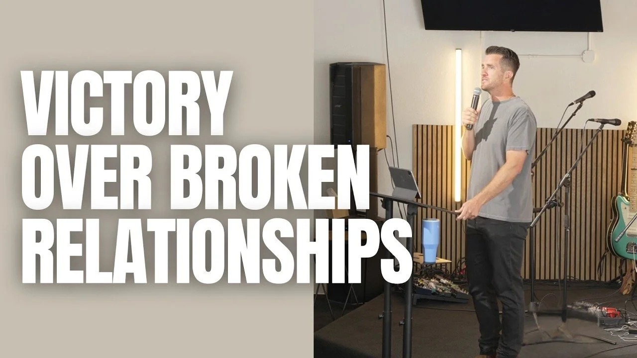 Victory Over Broken Relationships