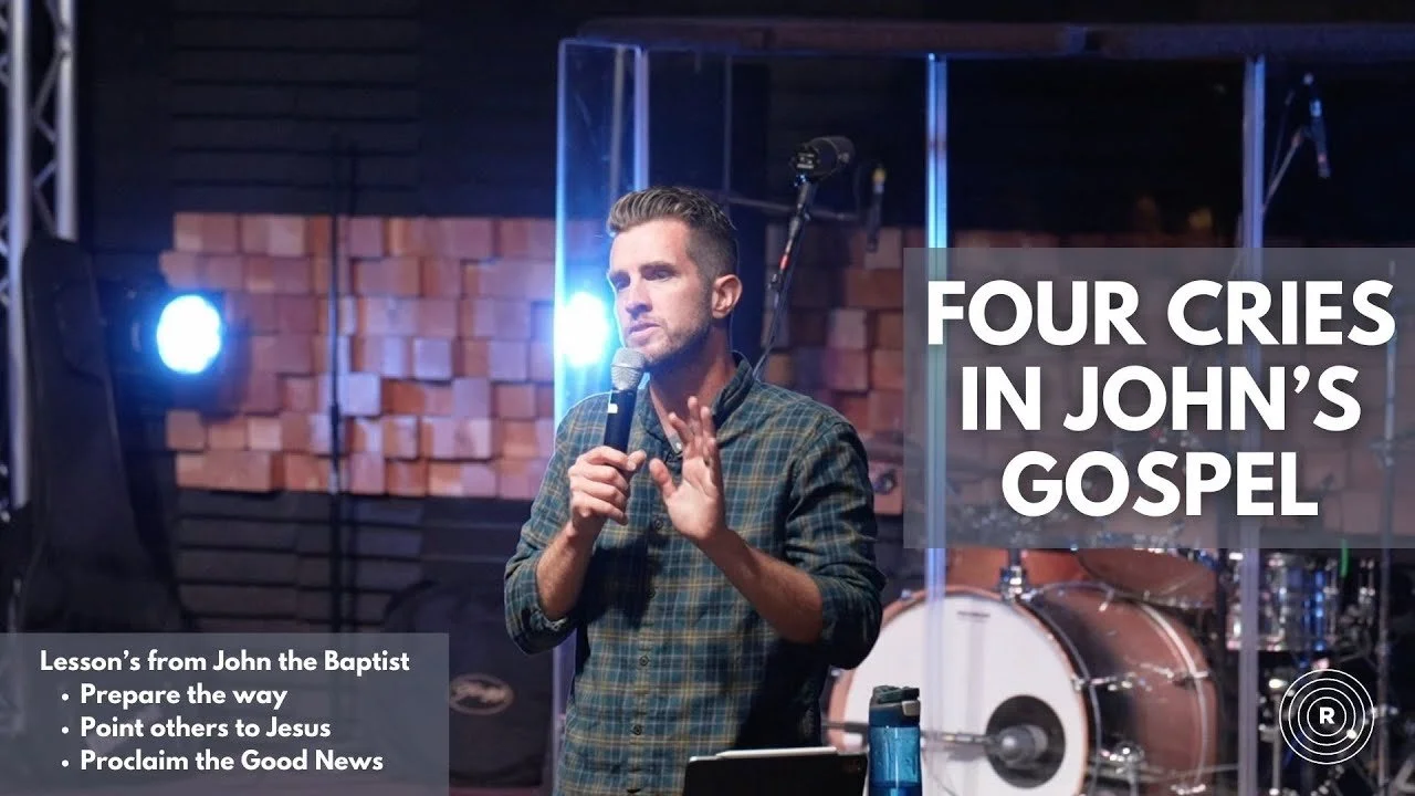 Four Cries in John's Gospel (pt. 1)