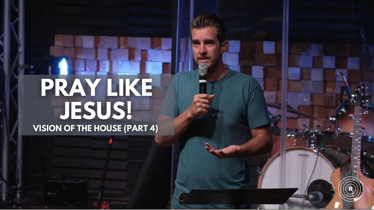 Pray Like Jesus - On Earth as it is in Heaven