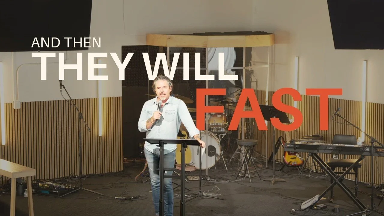 And Then They Will Fast