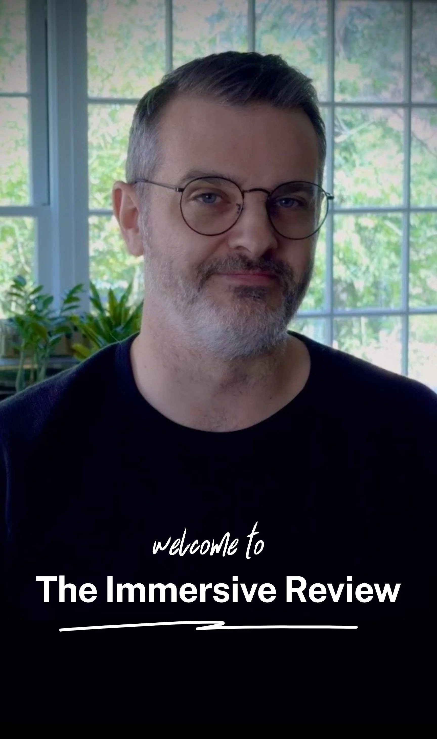 A video thumbnail that says ""Welcome to The Immersive Review.""