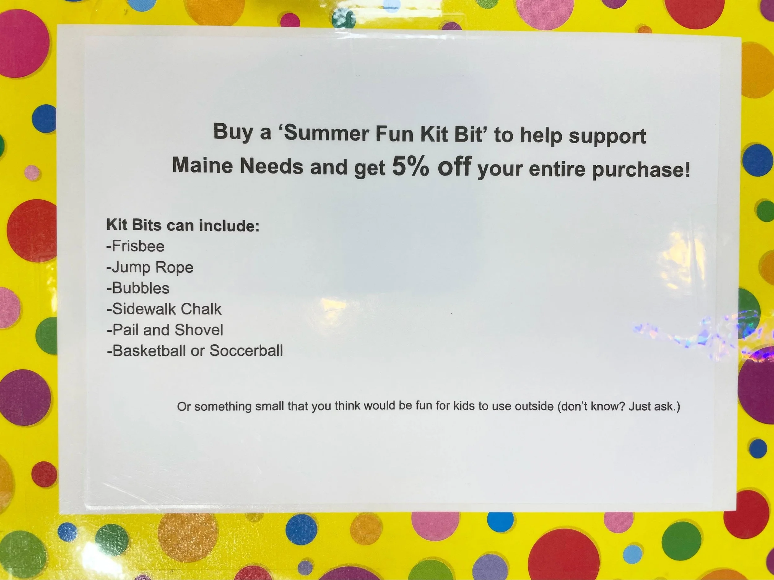 We finally got sunshine! It certainly makes us want to get outside and play! 
Now through the end of June we will be offering 5% off your entire purchase when you grab something to donate to @maineneeds to build Summer Fun kits. Let&rsquo;s come toge