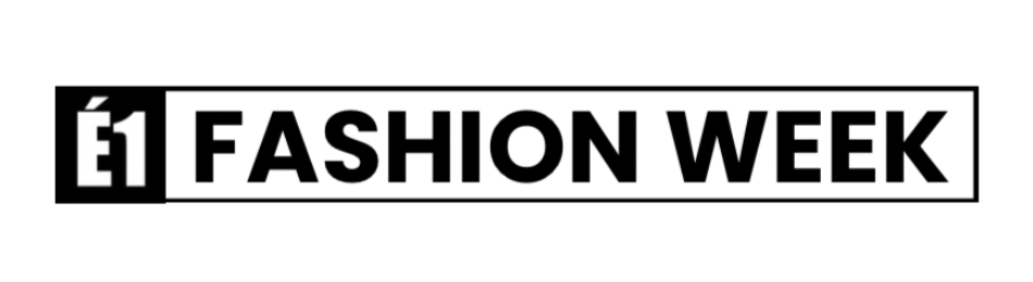 É1 FASHION WEEK