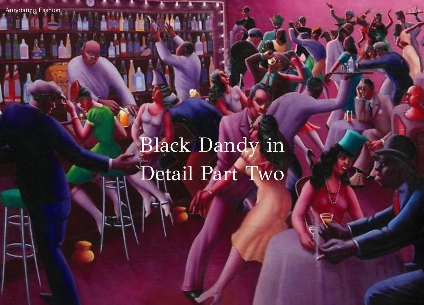 Black Dandy in Detail Part Two