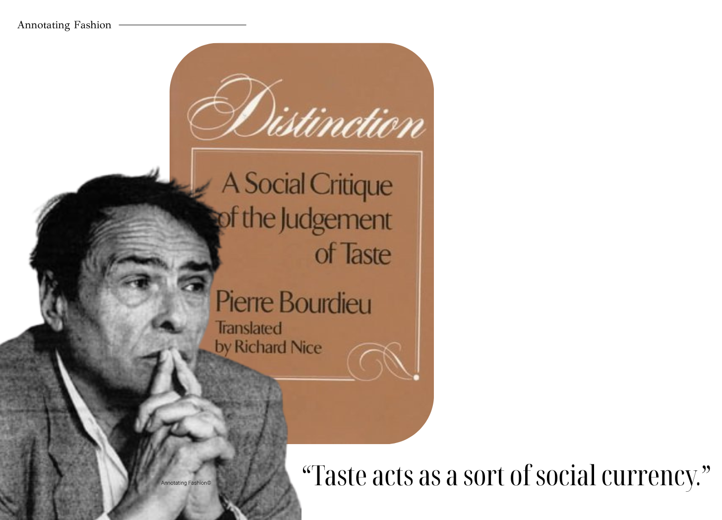 Taste Distinction, and the Fashion Consumer — Part one
