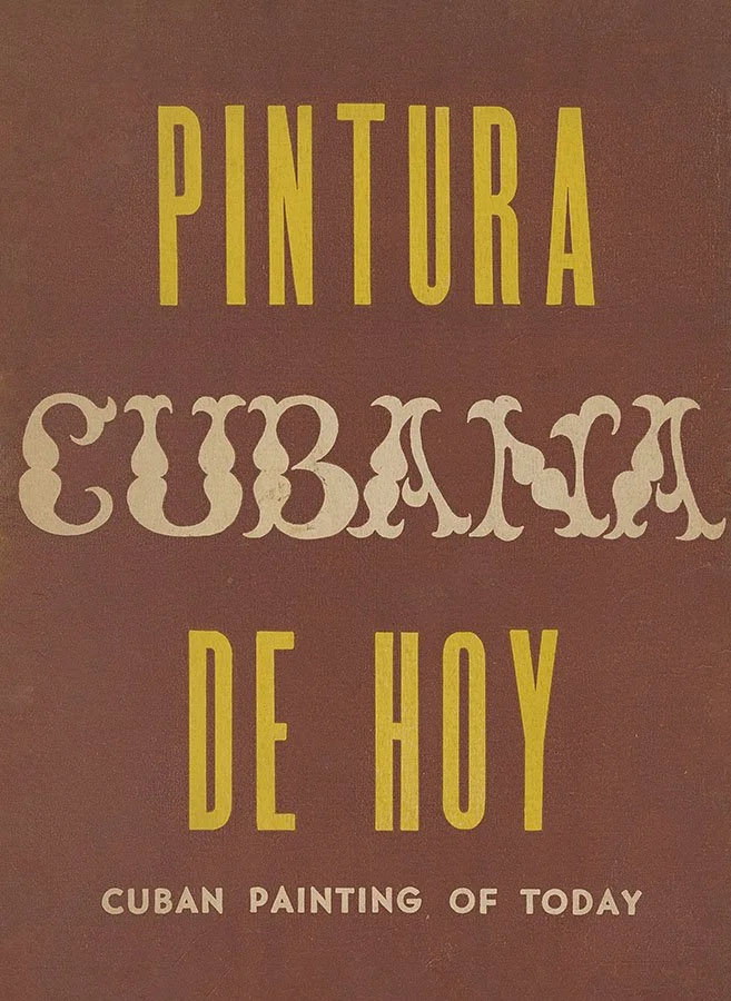 Cover of the book 'Pintura Cubana De Hoy' , from 1944 and below in smaller text 'Cuban Painting of Today'.