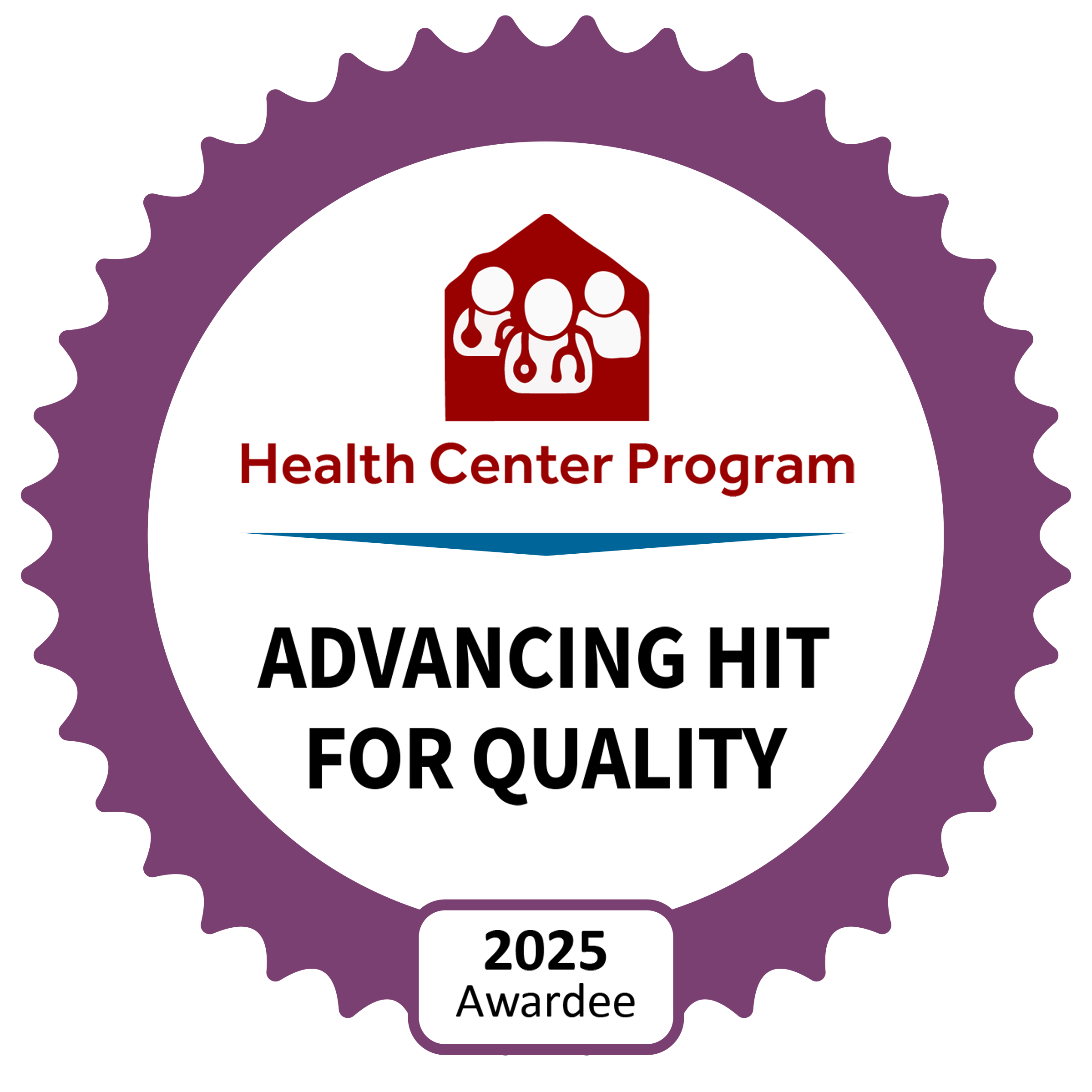 An award for 2025 that reads 'Health Resources and Services Administration' and 'Advancing HIT for quality".