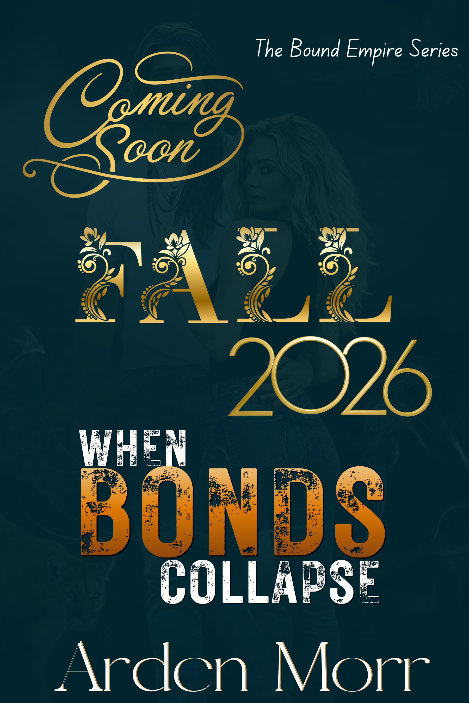 When Bonds Collapse: Bound Empire Series (Book Three)