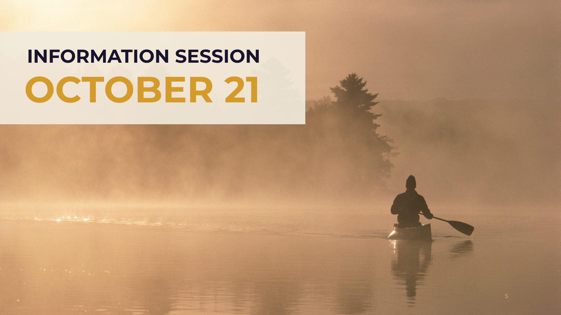October 21 | Information Session