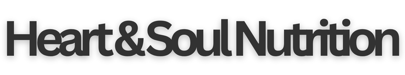 Heart &amp; Soul Nutrition