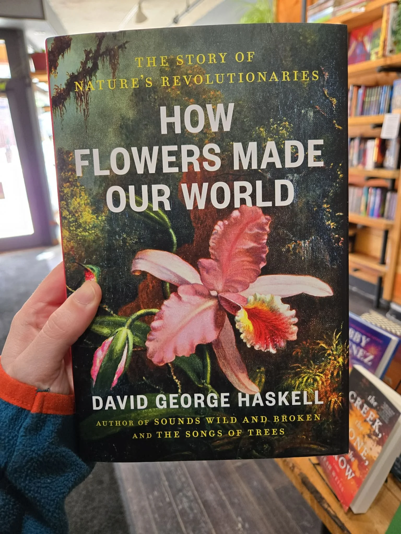 Friday Rec: How Flowers Made Our World by David George Haskell