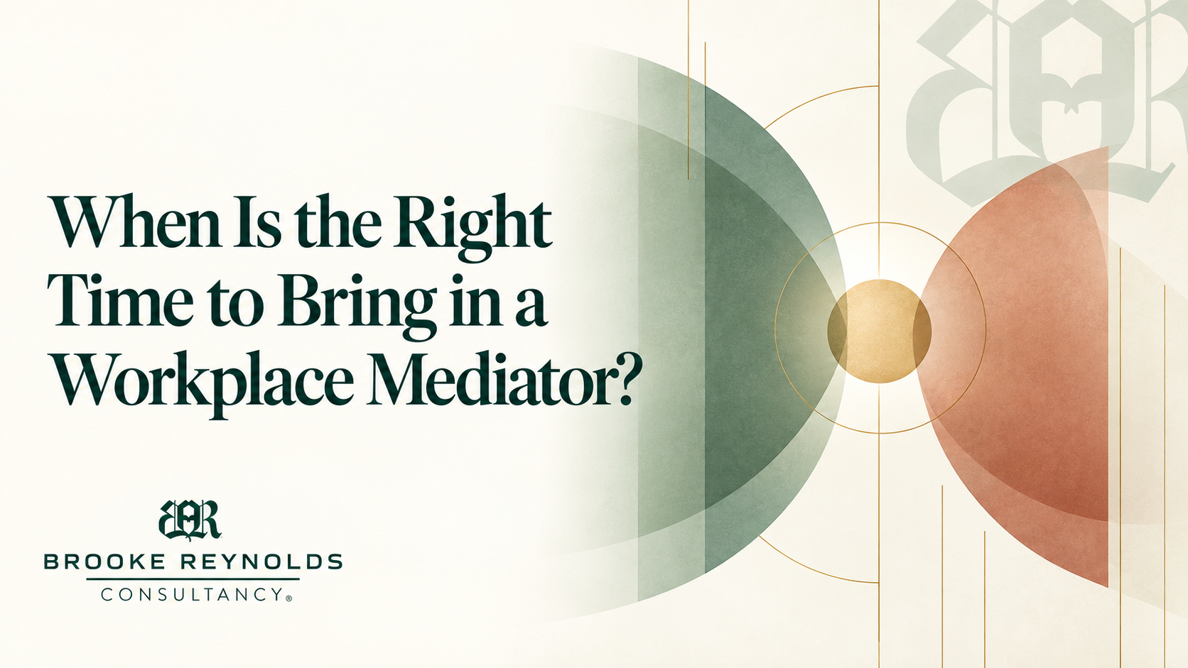 When Is the Right Time to Bring in a Workplace Mediator?