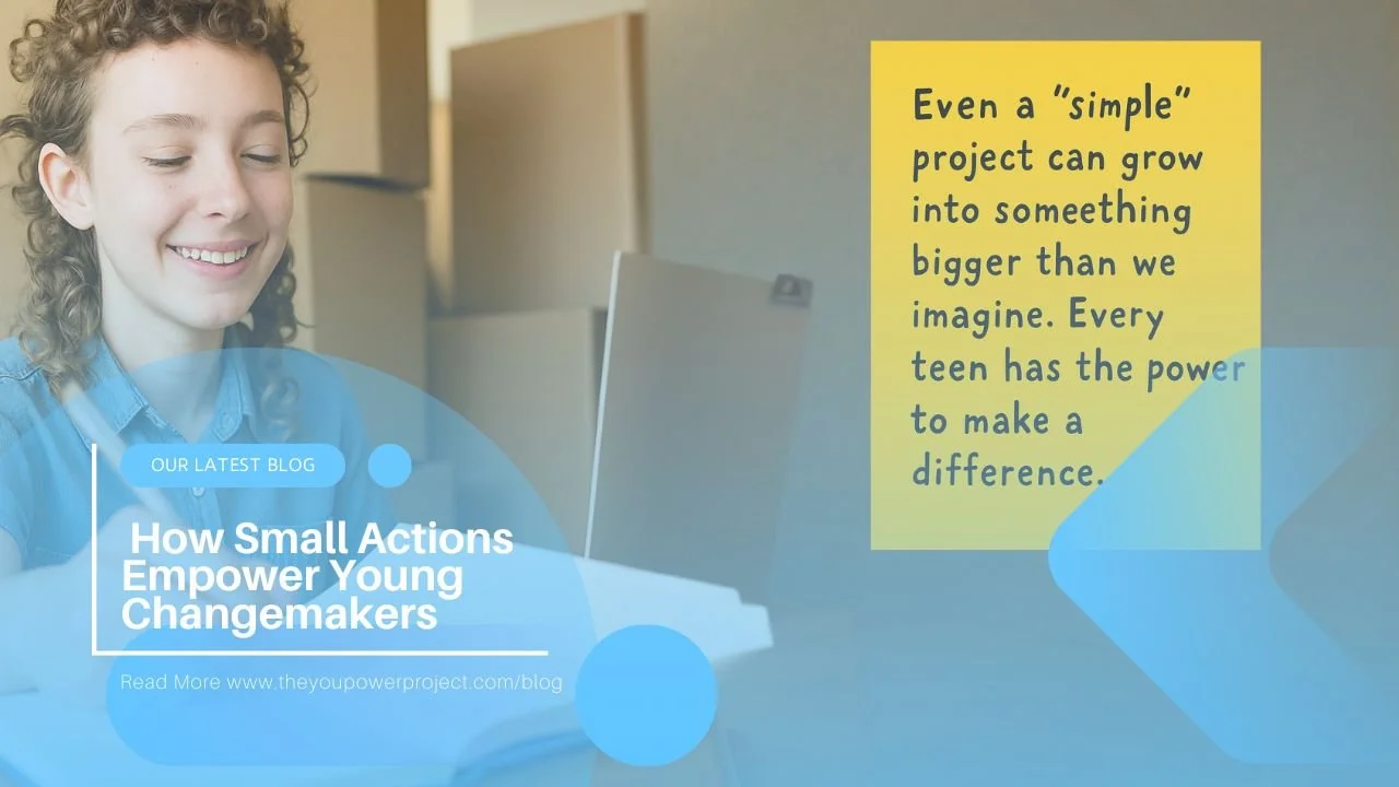 How Small Actions Empower Young Changemakers