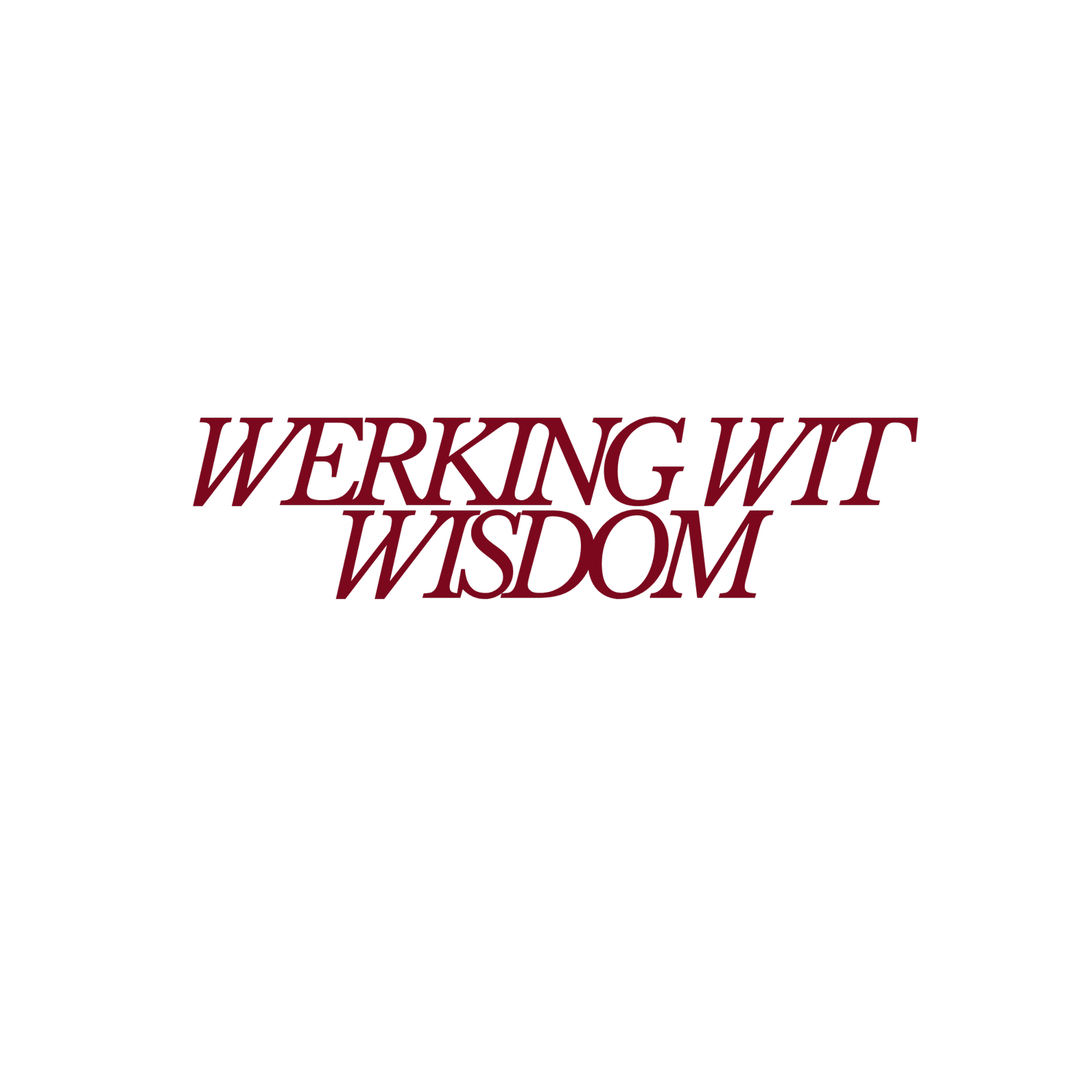 WerkingWitWisdom