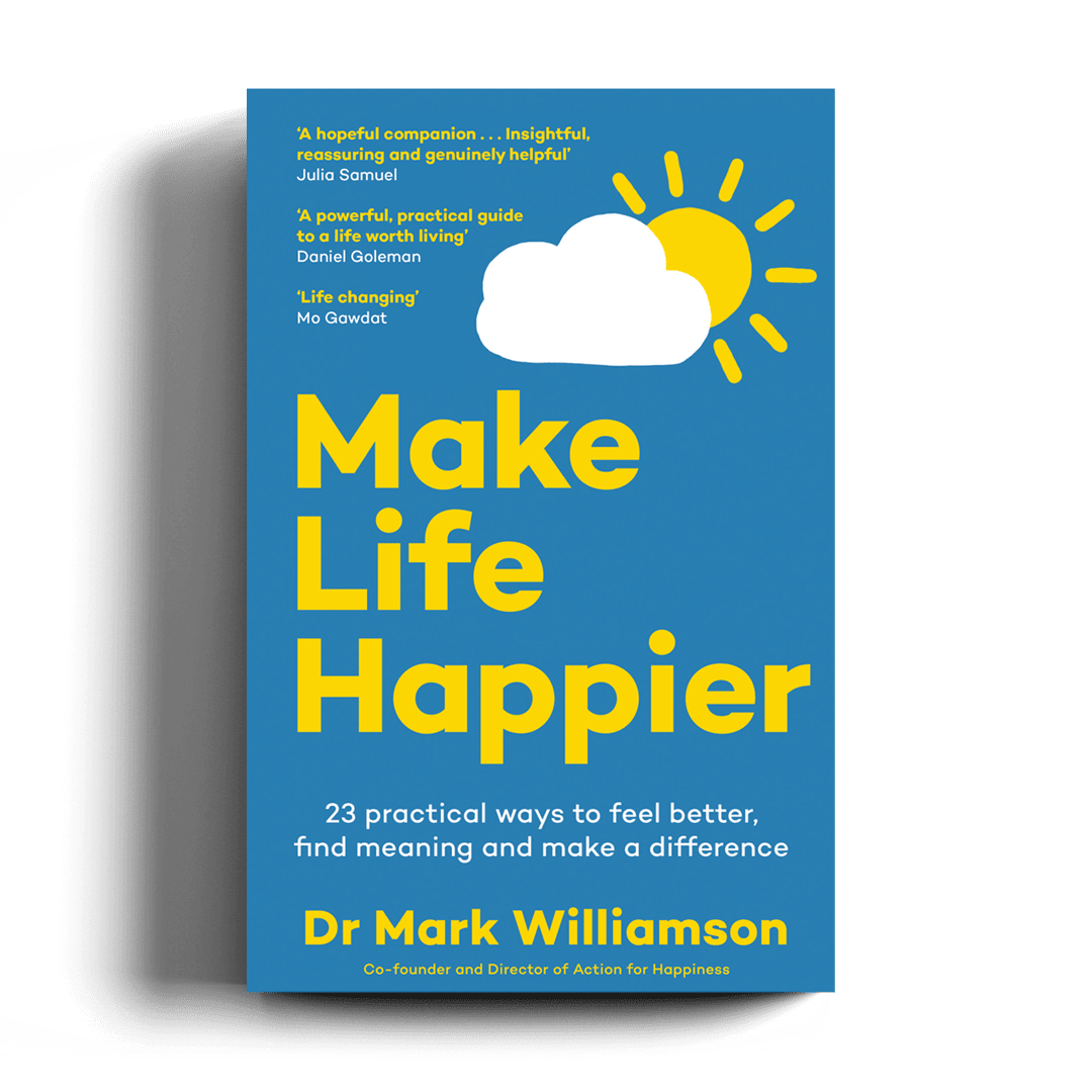 Make Life Happier Book - 23 practical ways to feel better