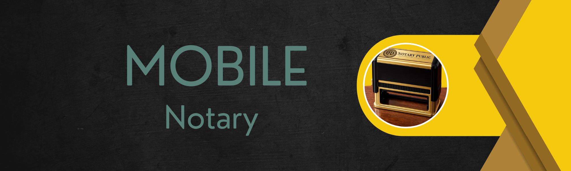 Graphic design with the words 'Mobile Notary' on a dark textured background. A circular image of a gold and black notary public stamp is on the right side, with yellow and brown decorative elements.