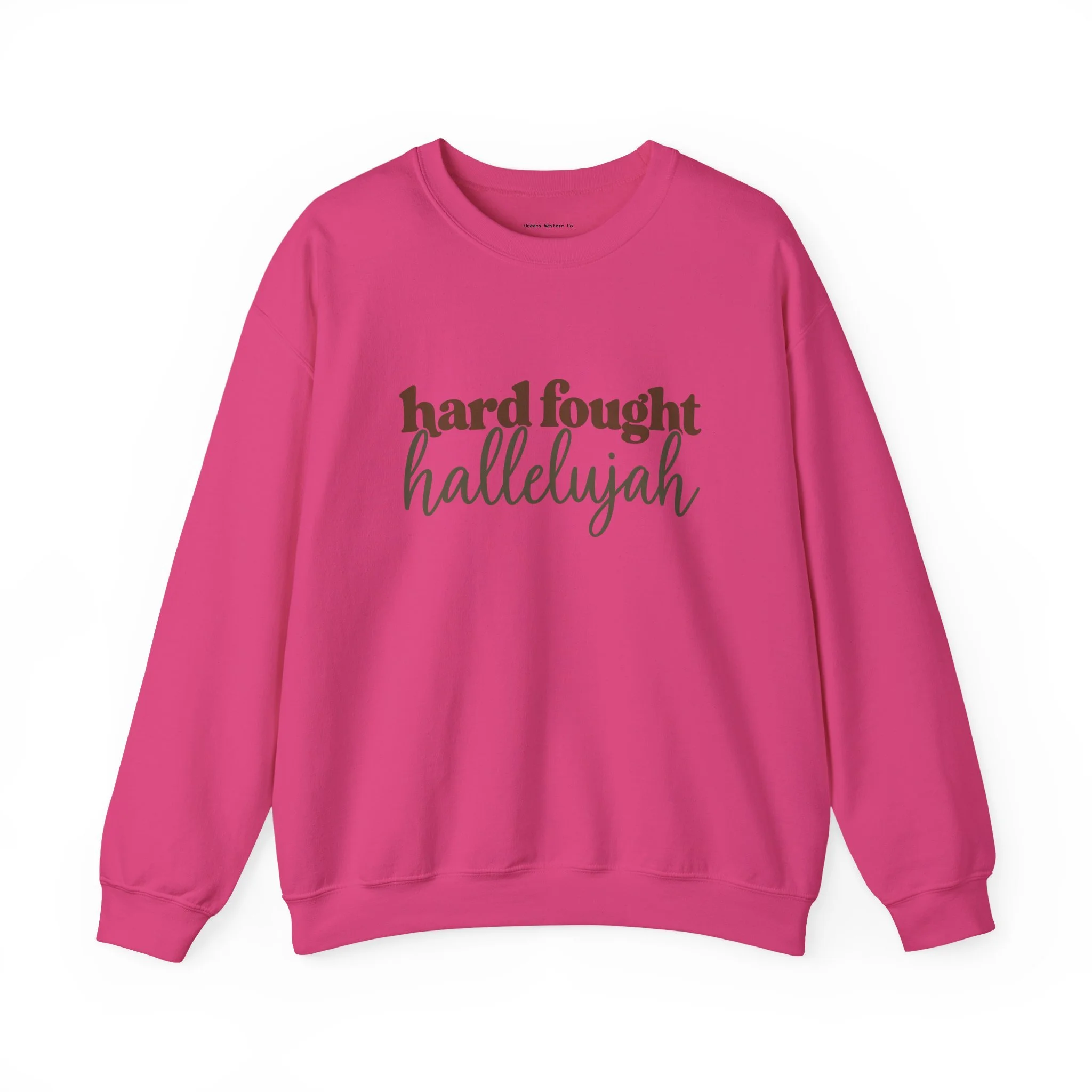 Hard Fought Hallelujah Crewneck Sweatshirt
