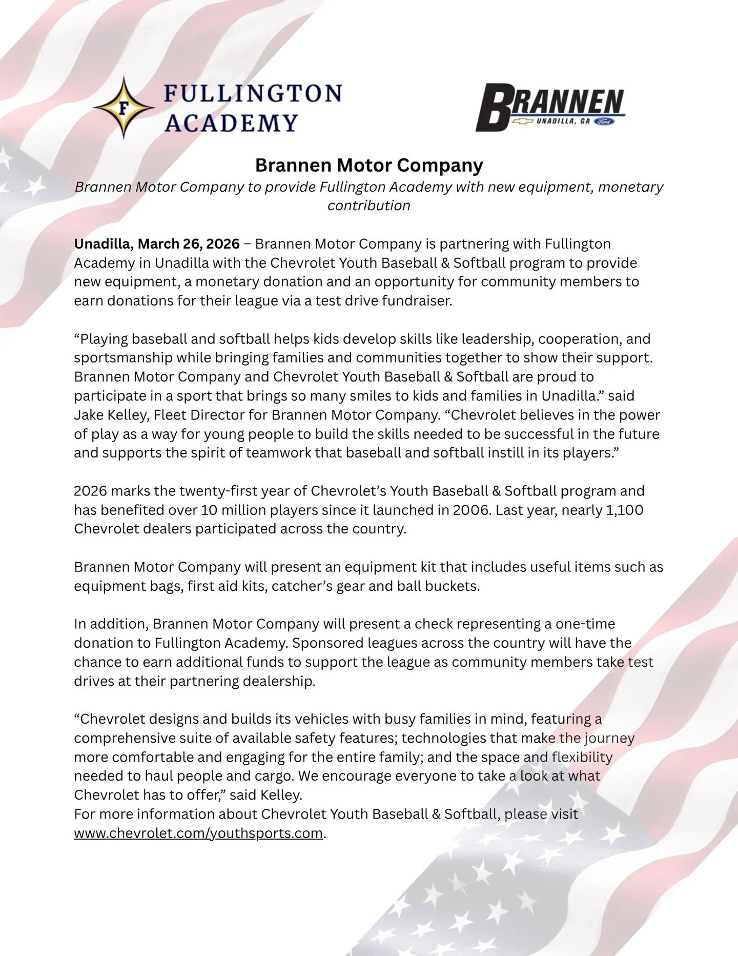 Brannen Motor Company is partnering with Fullington Academy in Unadilla with the Chevrolet Youth Baseball &amp; Softball program to provide new equipment, a monetary donation and an opportunity for community members to earn donations for their league