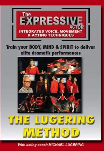 Expressive Actor The Lugering Method