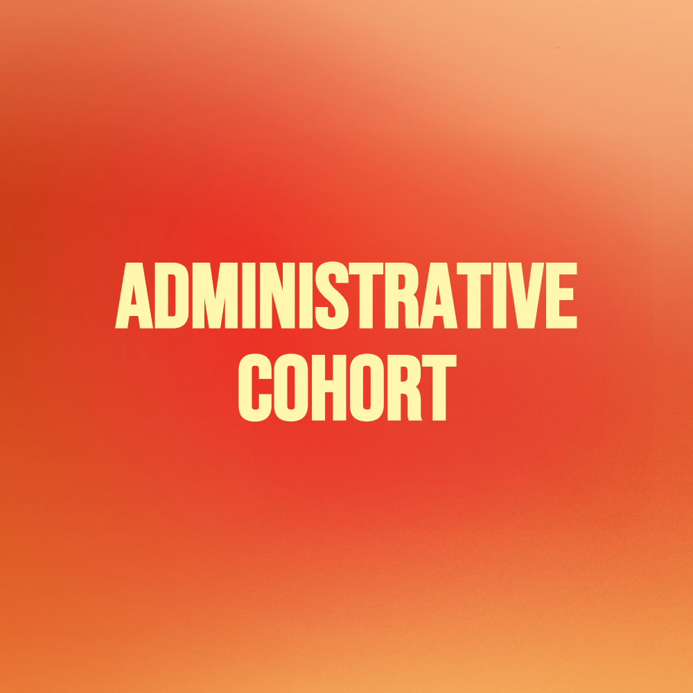 Administrative Cohort