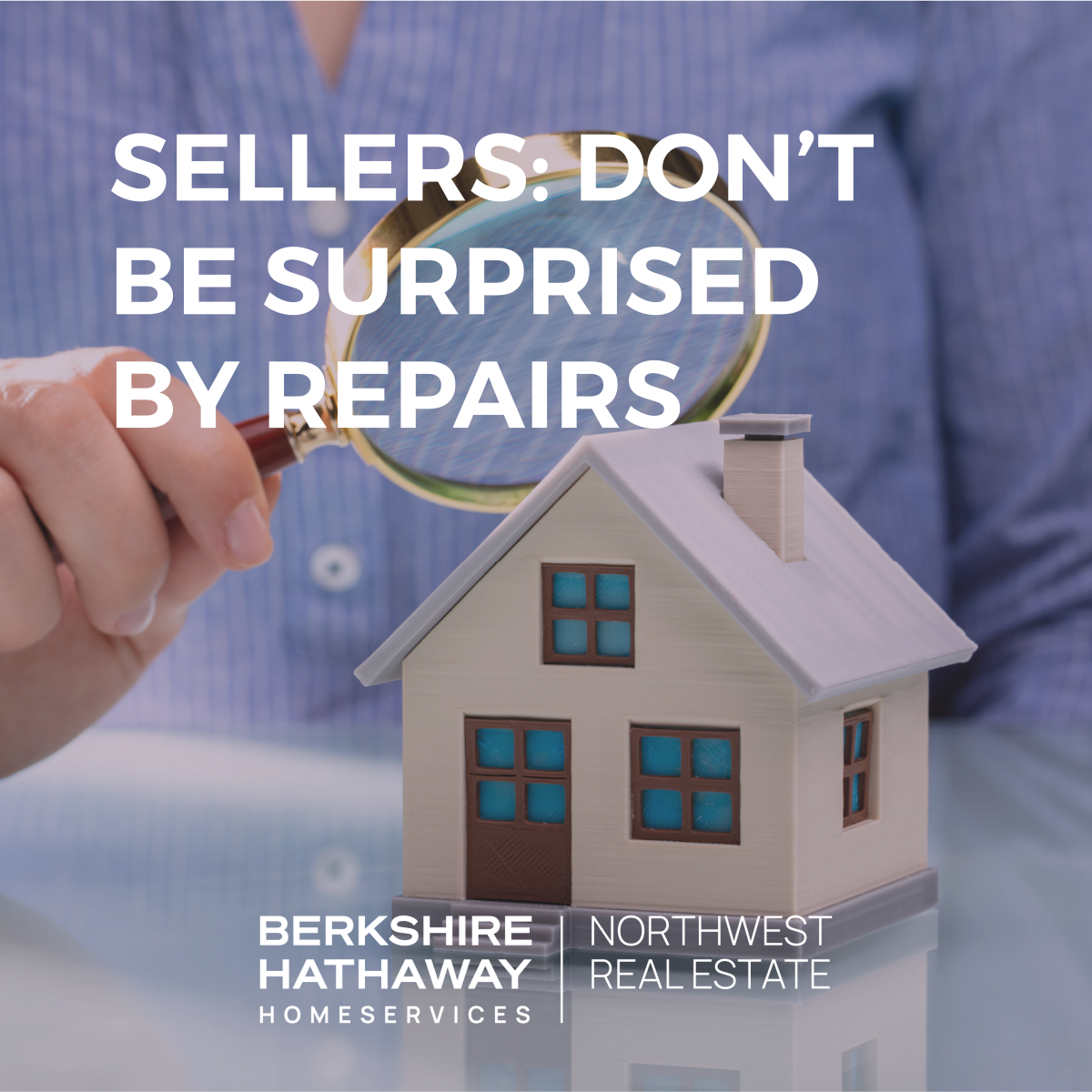 Sellers: Don't Be Suprised By Repairs