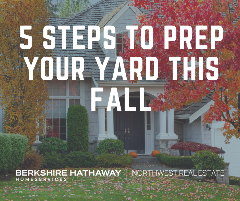 5 Steps to Prep Your Yard This Fall