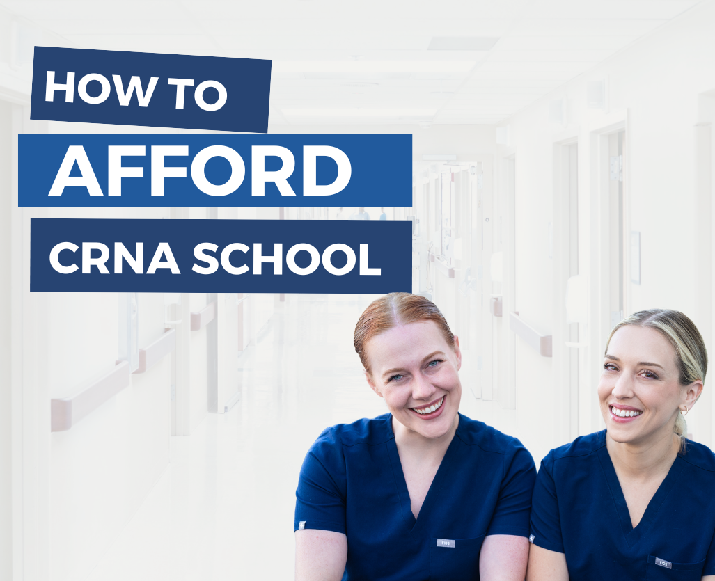How to Afford CRNA School