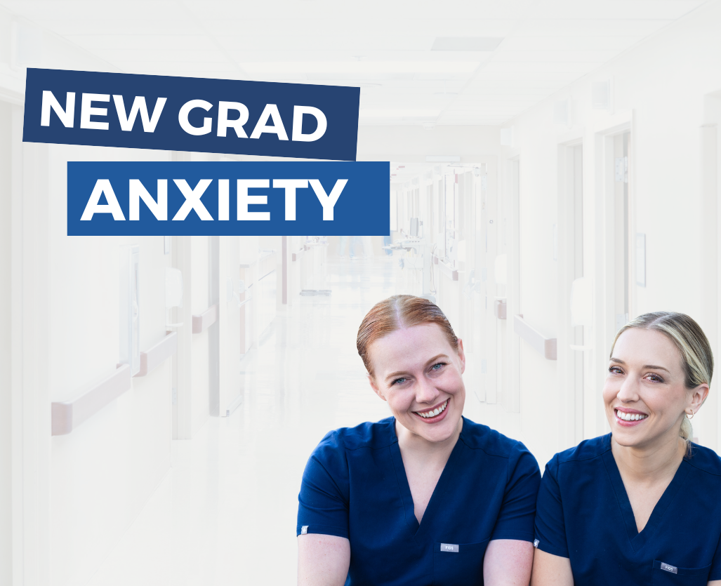 New Grad Anxiety