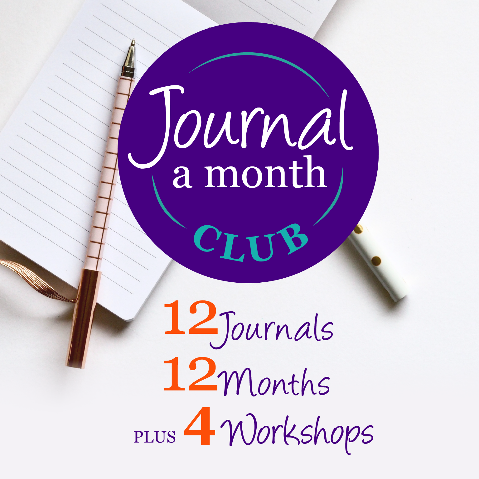 The logo of the Journal a Month Club on top of a pen and blank journal with the words 12 Journals 12 months plus 4 workshops