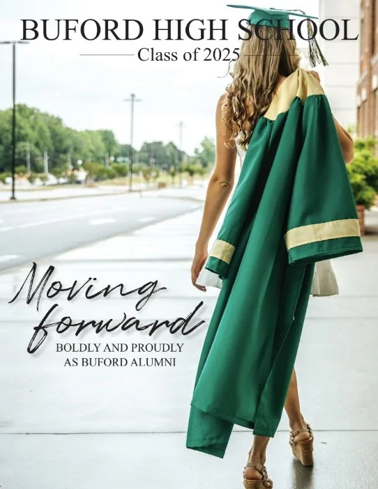A woman in a graduation cap and gown walking away on a sidewalk, with trees and street in the background, promoting Buford High School class of 2025.