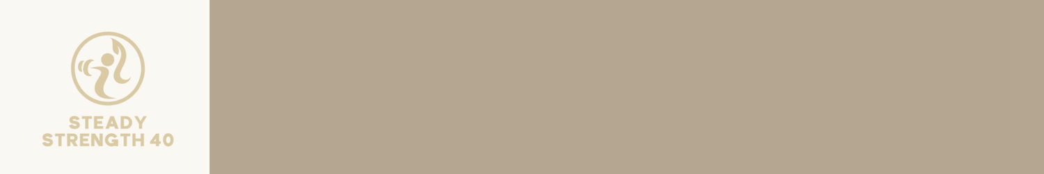 Steady Strength 40