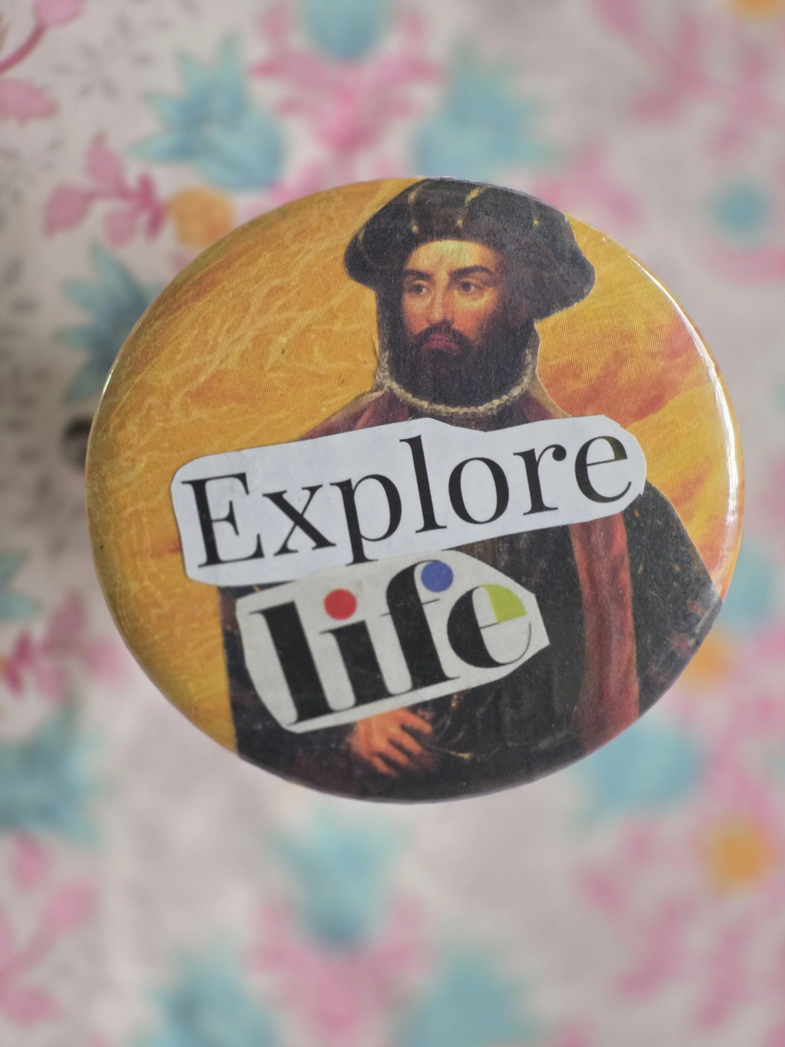 Explore Life Pin