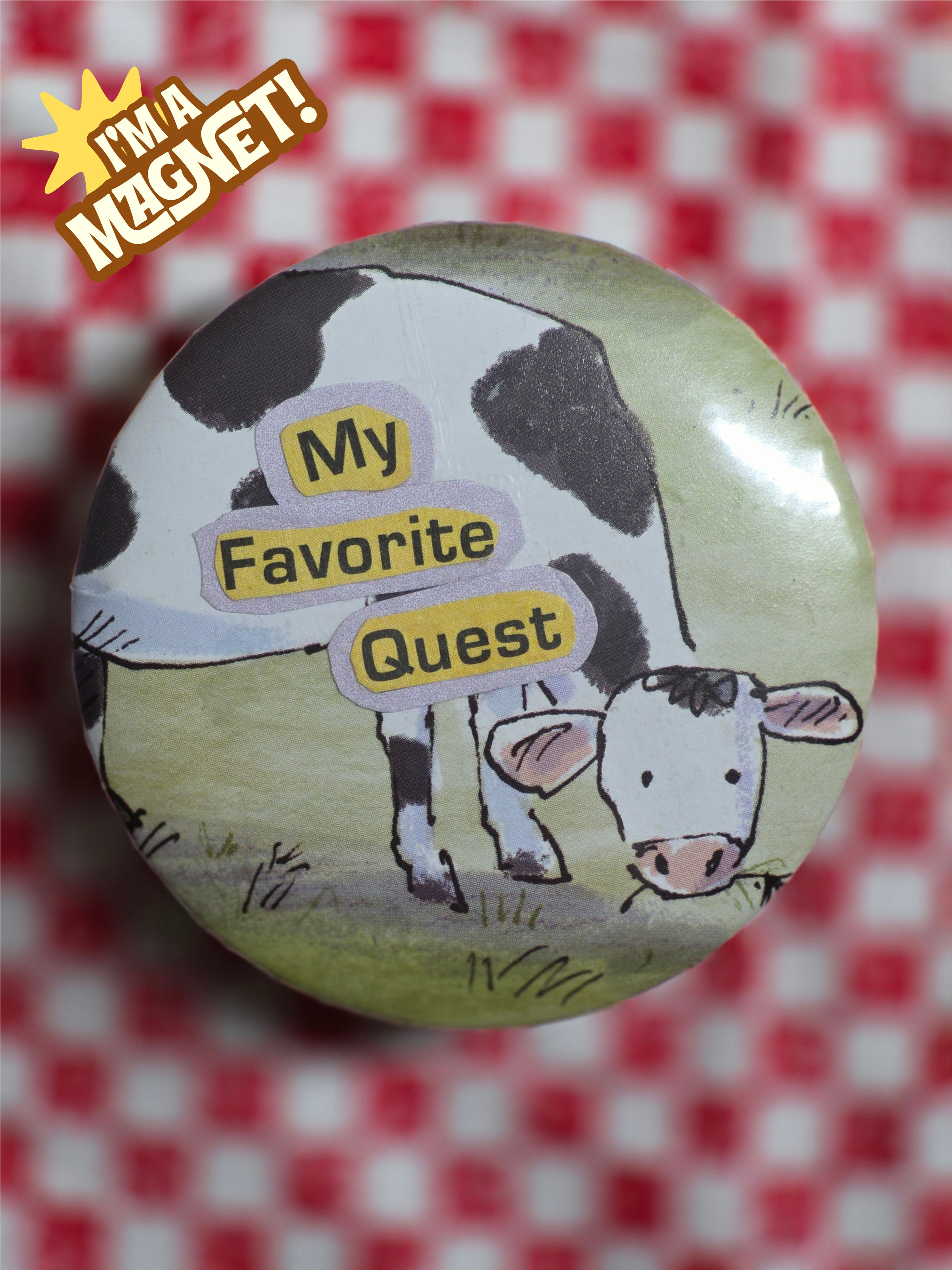 My Favorite Quest Magnet