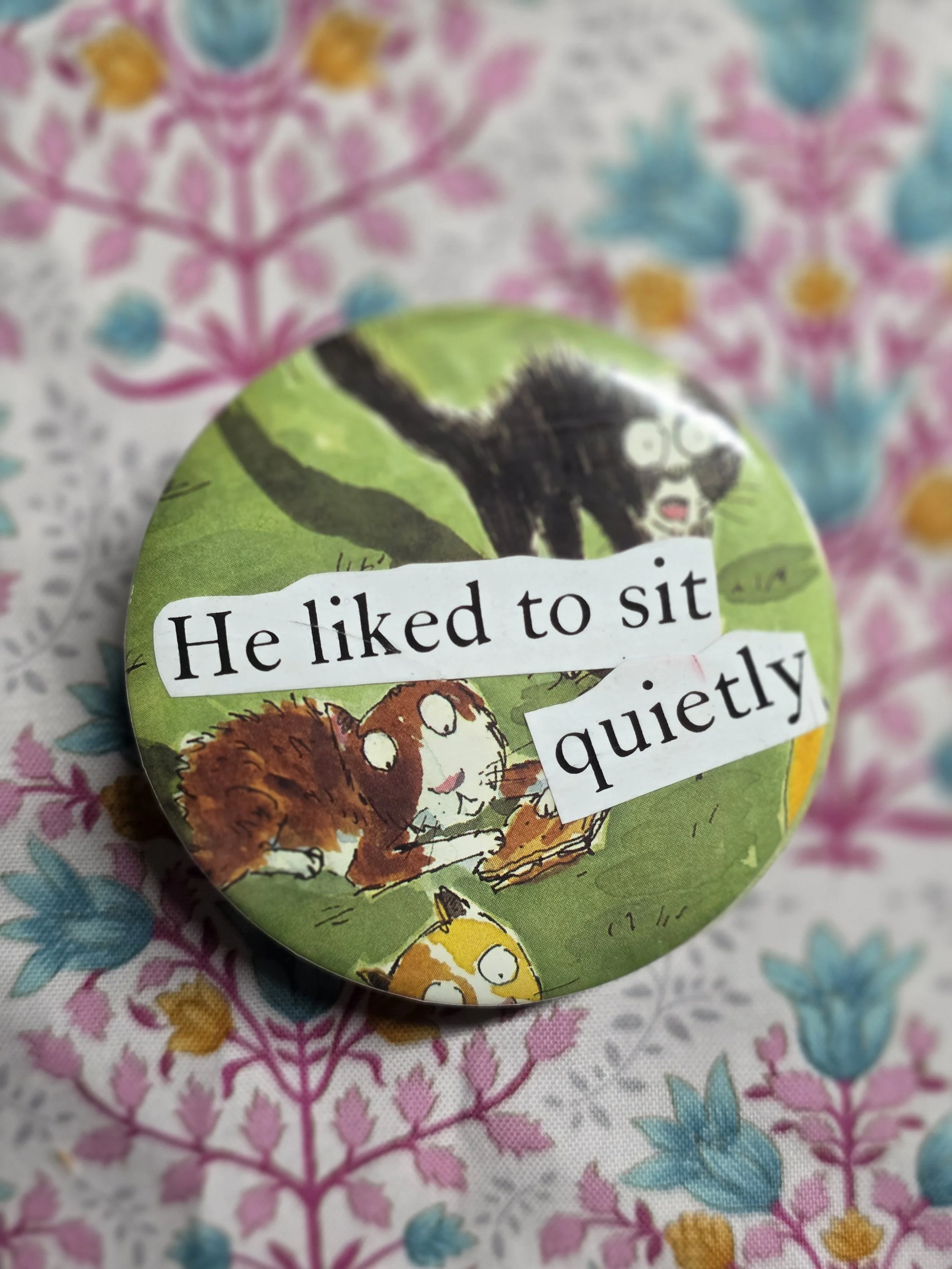 Sit Quietly Pin