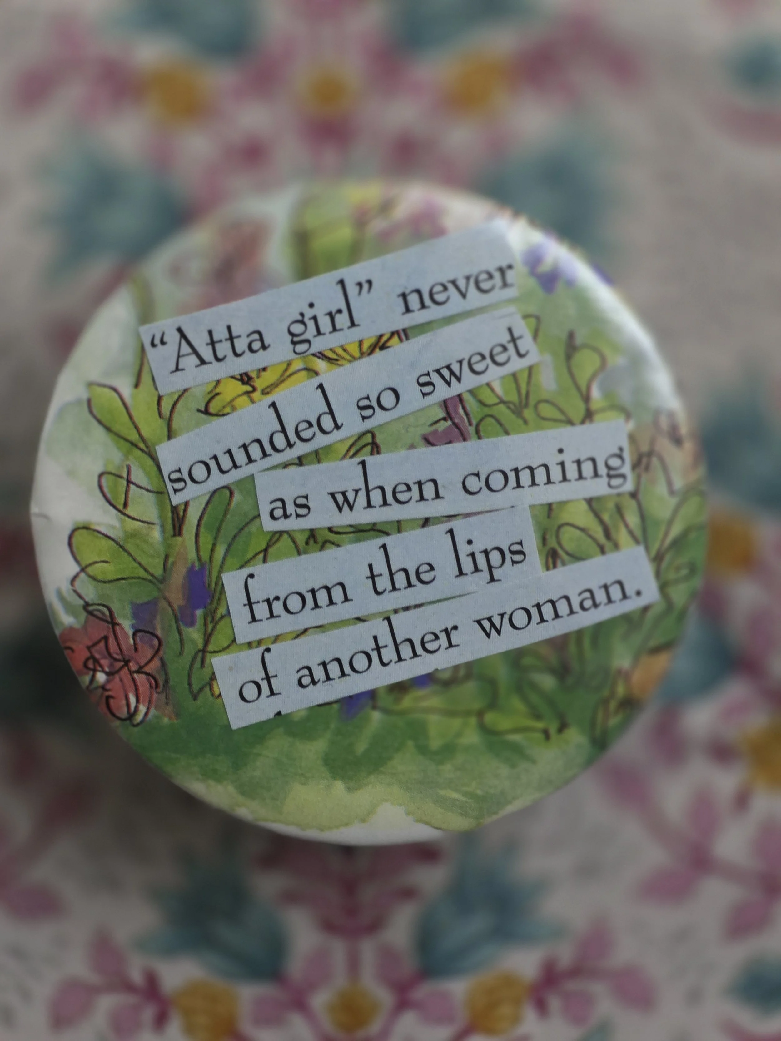 "Atta Girl" Pin