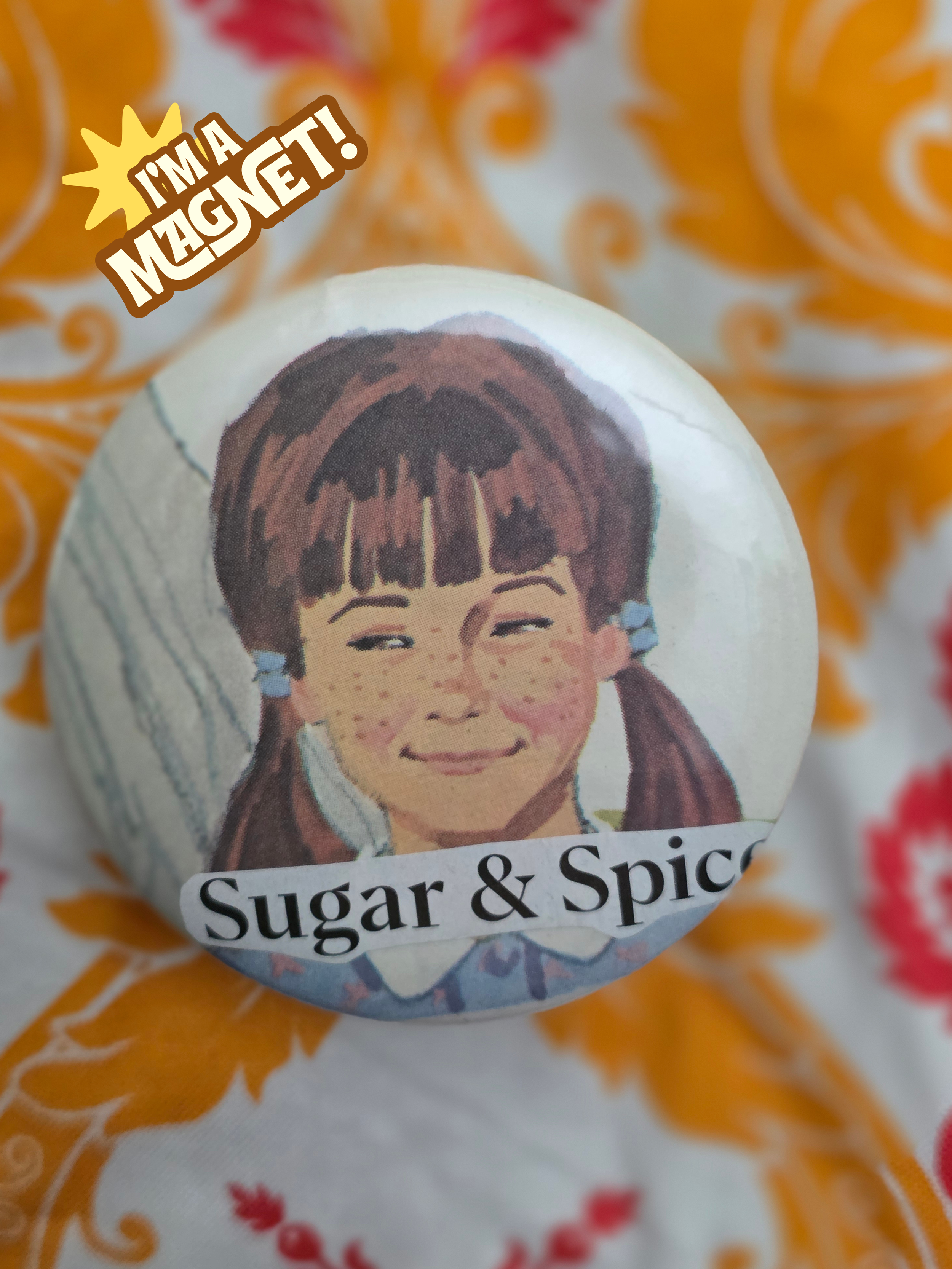 Sugar & Spice Magnet