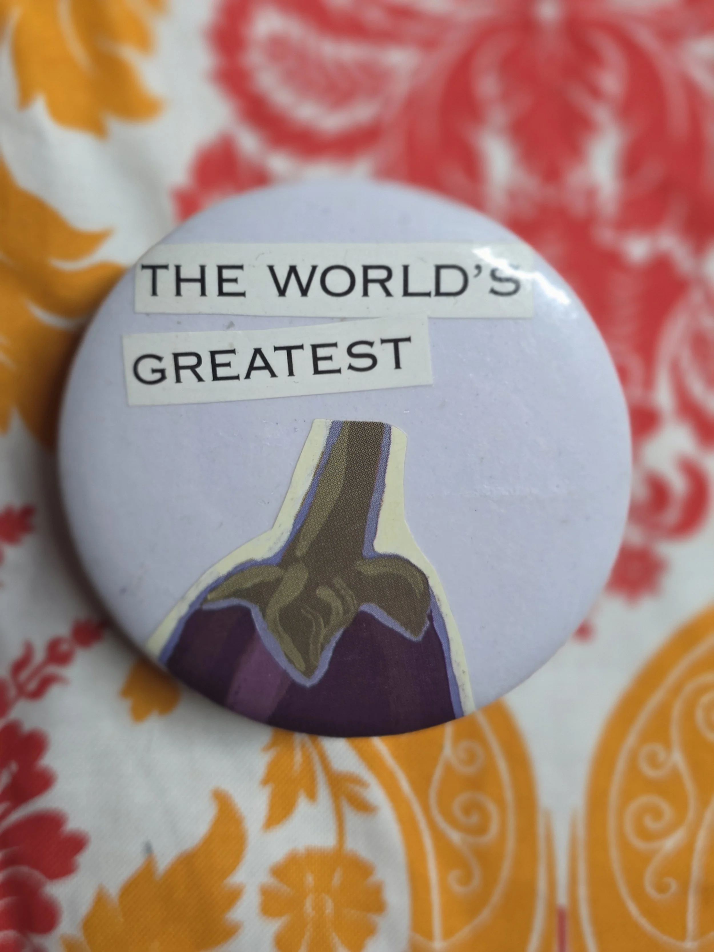 Wold's Greatest Eggplant Pin