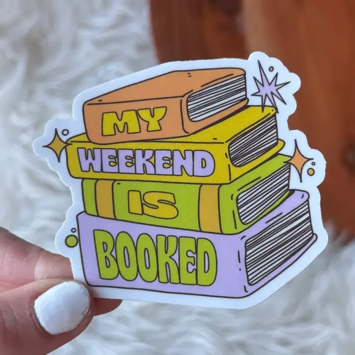 My Weekend is Vinyl Sticker