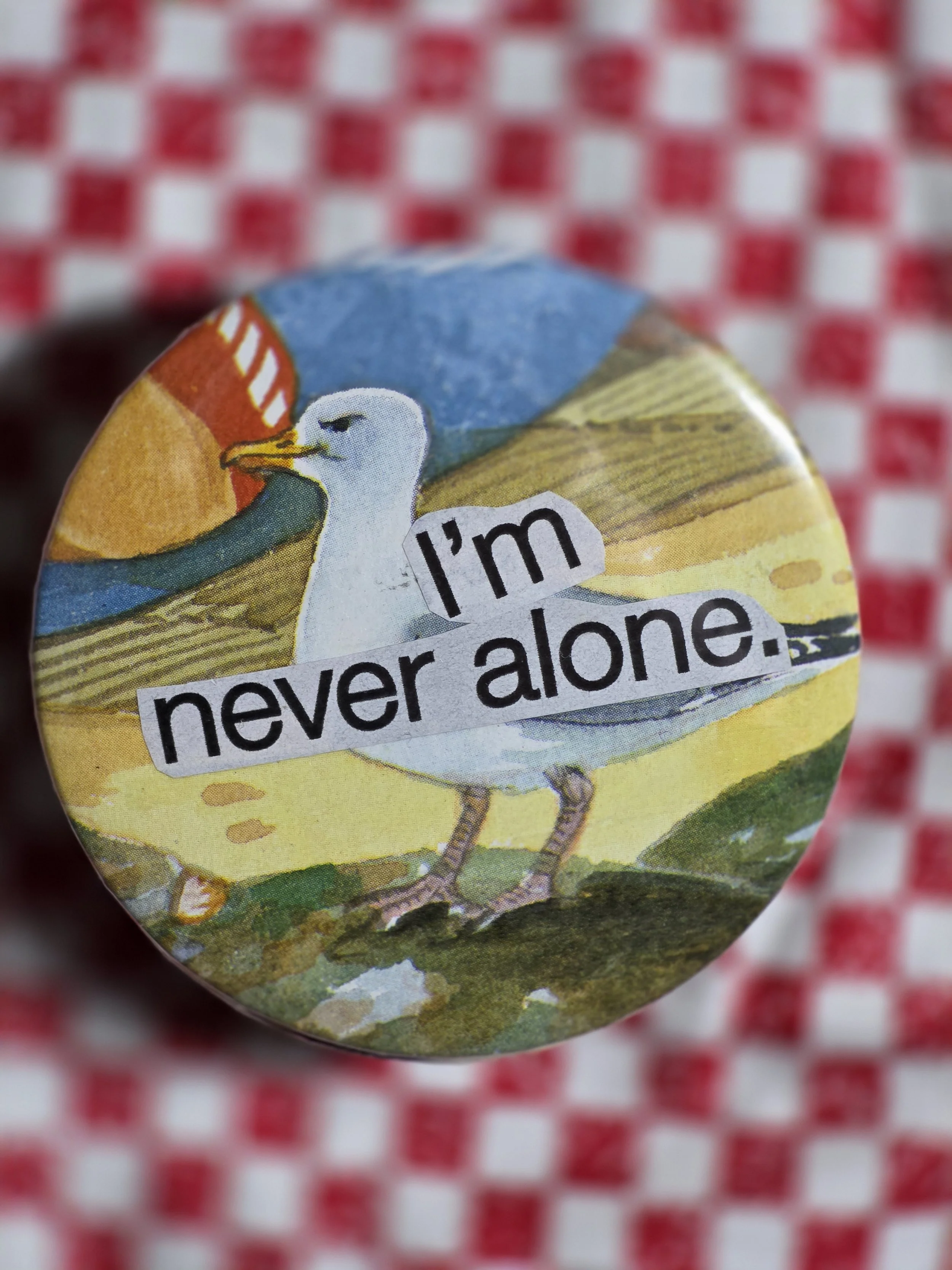 Never Alone Pin