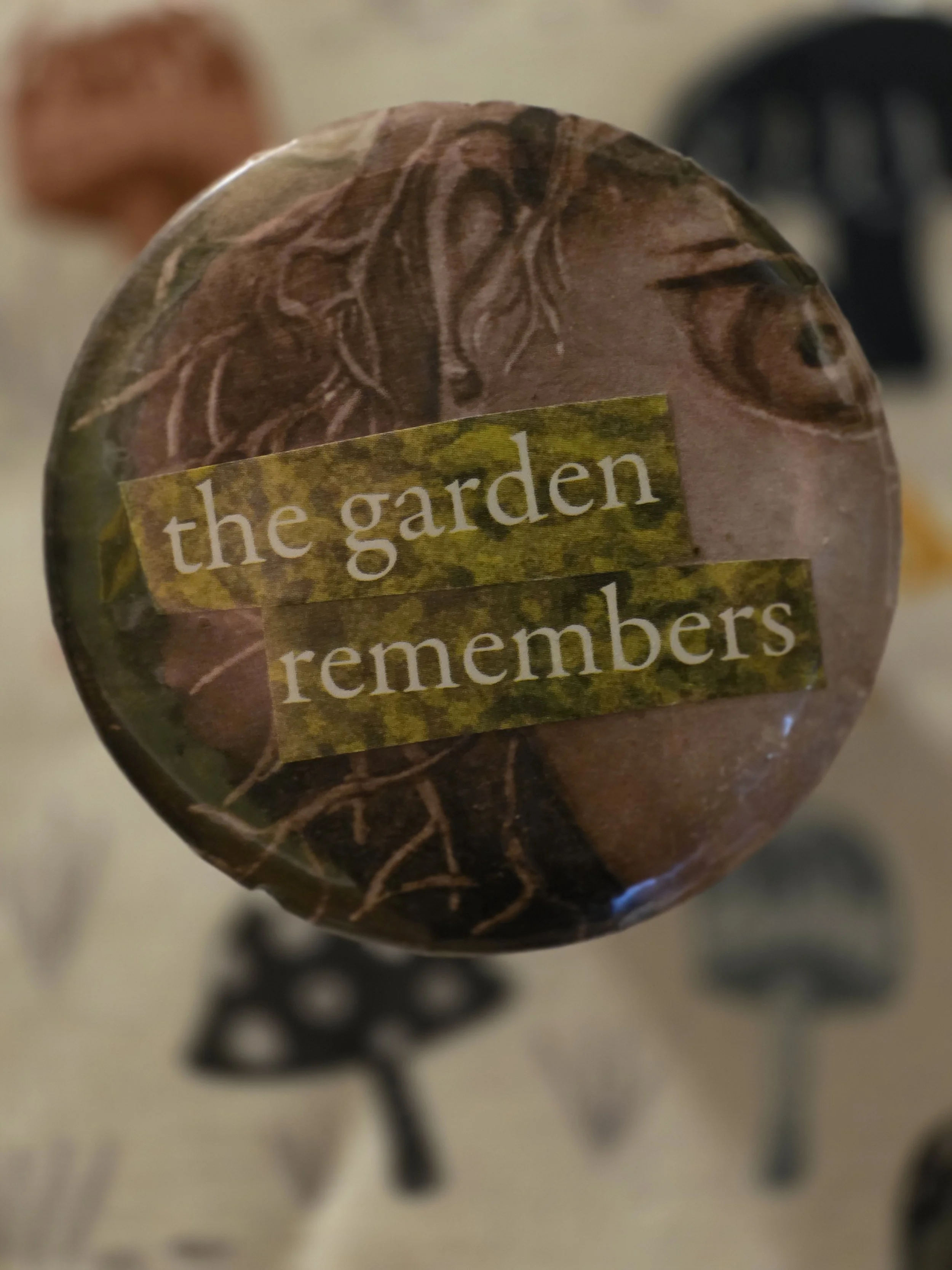 The Garden Remembers Pin