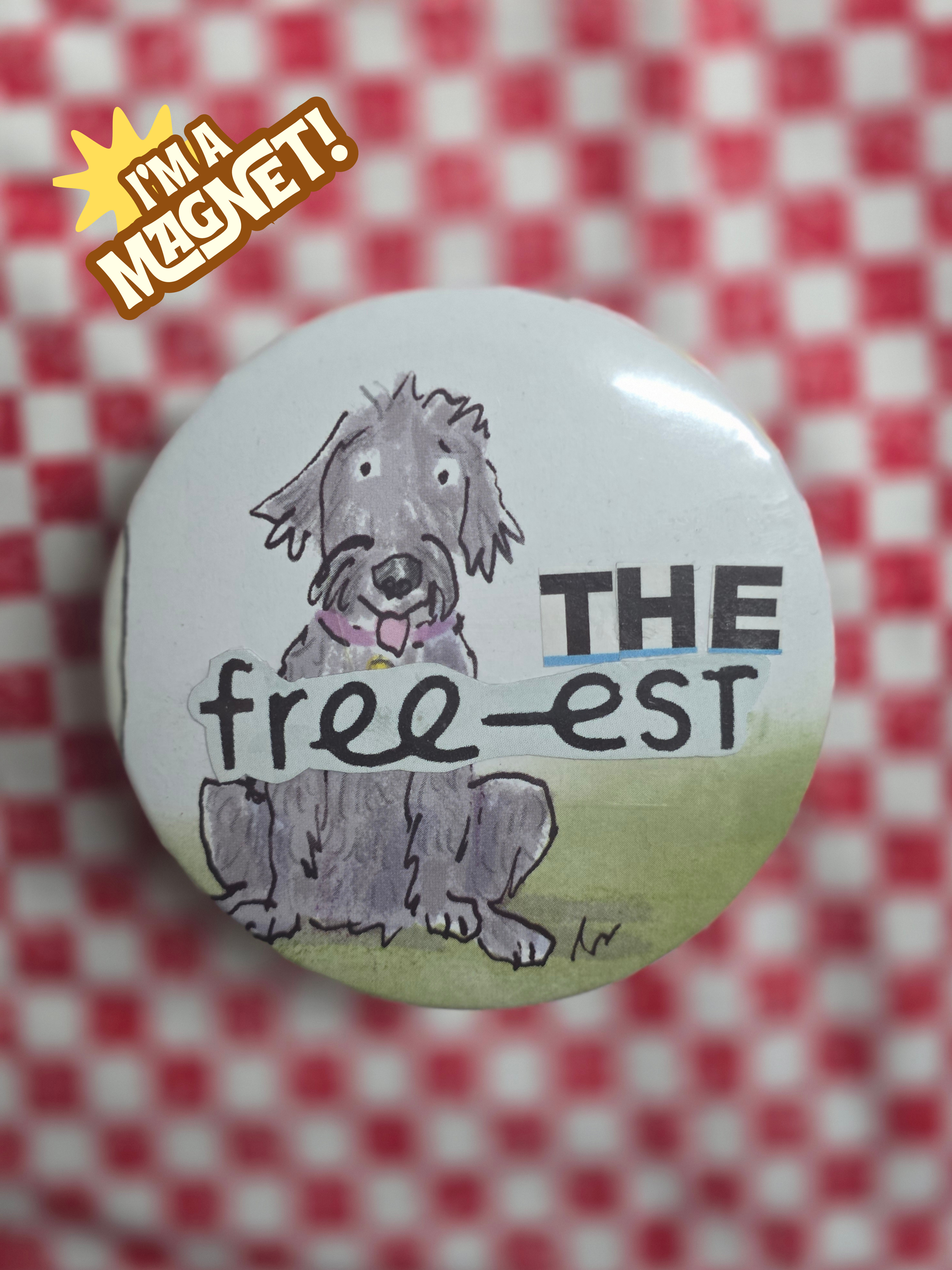 The Free-est Magnet