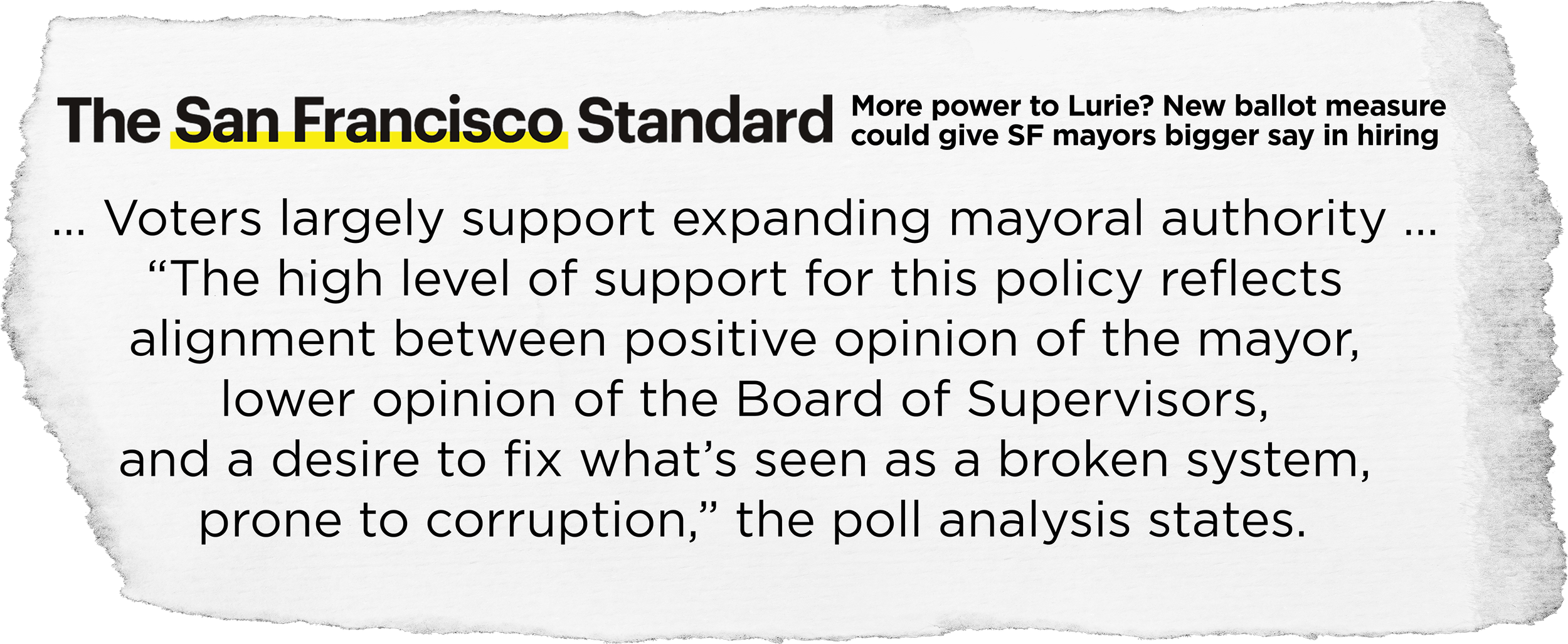 Excerpt of a newspaper article with the headline in bold: 'The San Francisco'. The text discusses public support for an expanded mayoral authority, mentioning support for a new ballot measure and varying opinions of the mayor and Board of Supervisors.