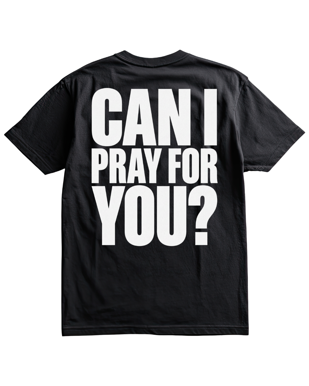 Can I Pray for You?