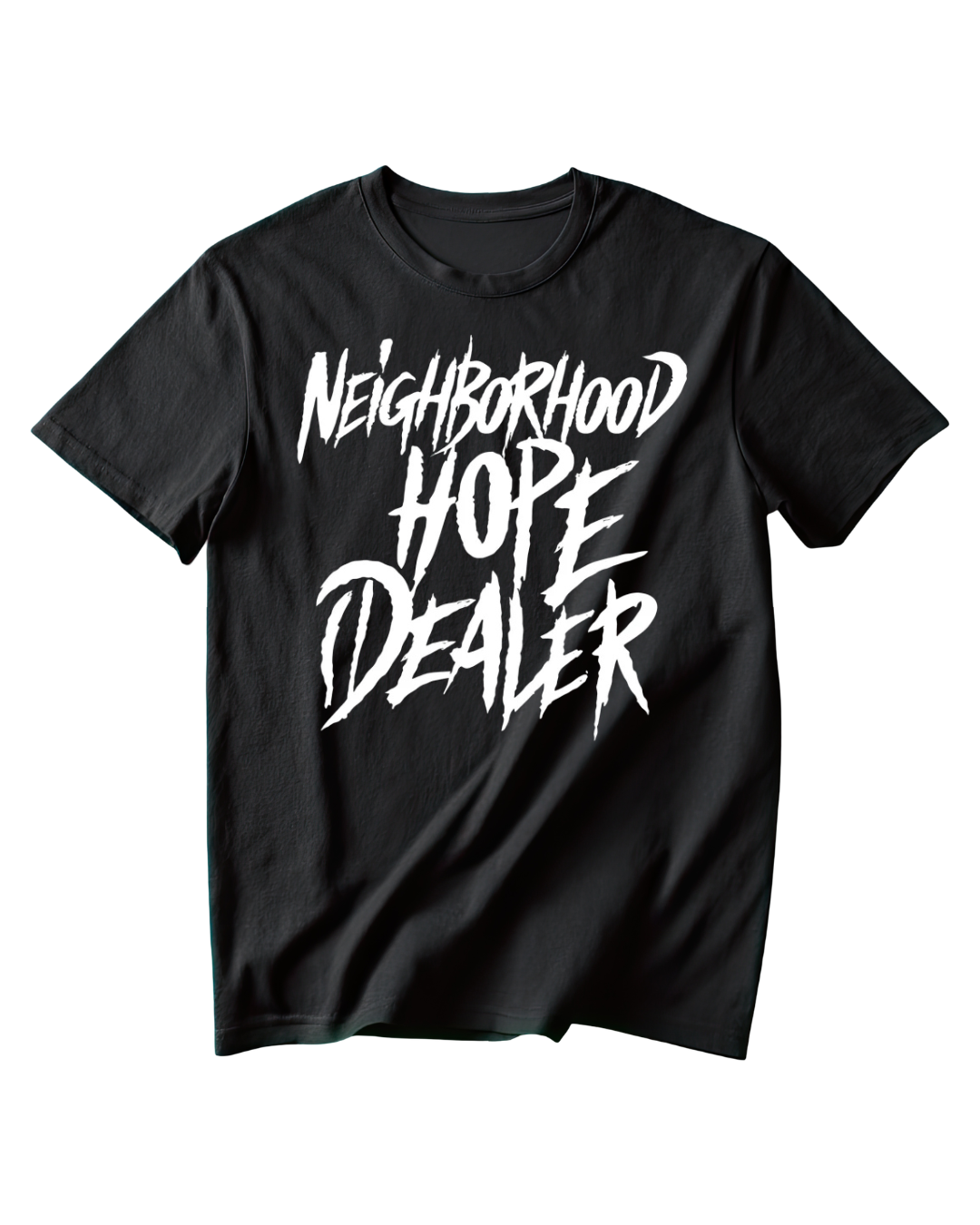 Neighborhood Hope Dealer (Front Print)