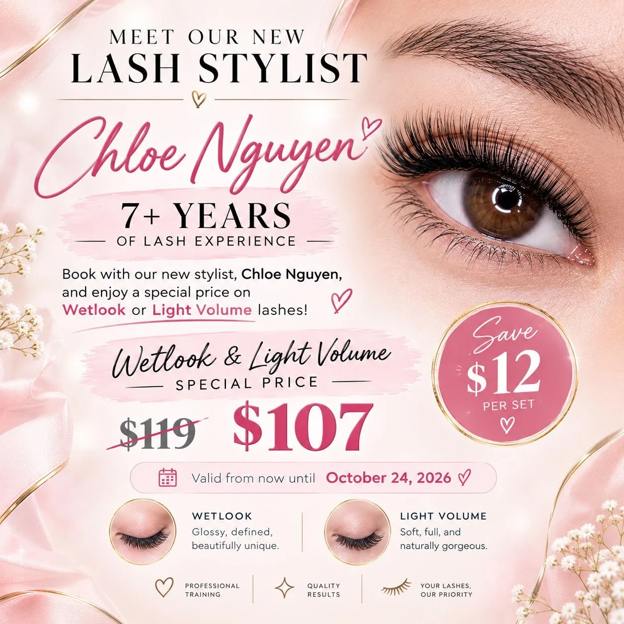Welcome our newest lash stylist, Chloe Nguyen!
With over 7 years of lash experience, Chloe brings precision, artistry, and a light touch to every set. To celebrate her joining our team, we are offering a special promo on Wet Look and Light Volume set